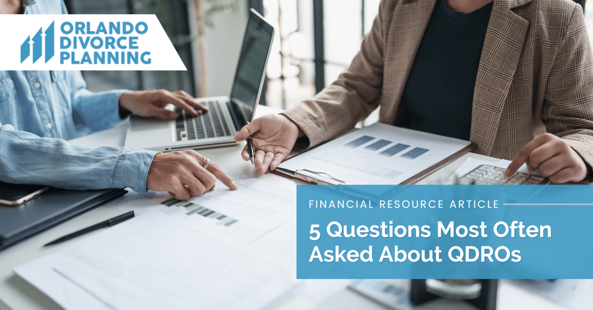 5 Questions Most Often Asked About QDROs